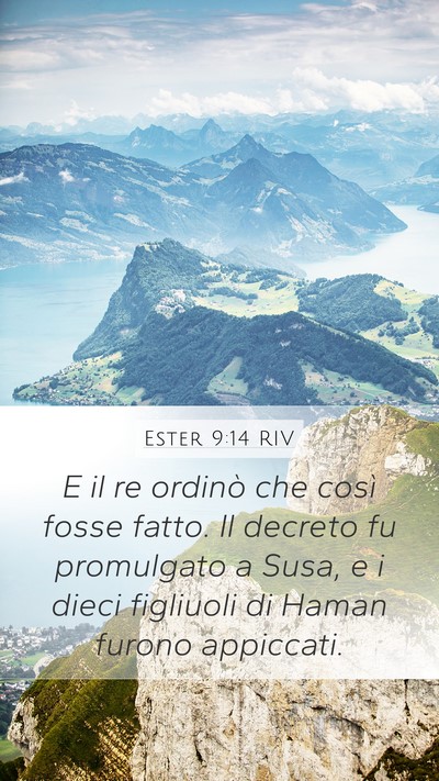 Ester 9:14 RIV Mobile Phone Wallpaper - E il re ordinò che così fosse fatto. Il decreto - Mobile Bible Verse Wallpaper