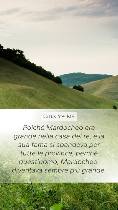 Ester 9:4 RIV Mobile Phone Wallpaper - Poiché Mardocheo era grande nella casa del re, e - Mobile Bible Verse Wallpaper