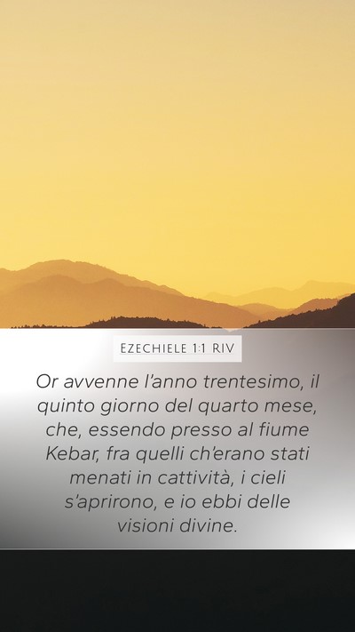 Ezechiele 1:1 RIV Mobile Phone Wallpaper - Or avvenne l’anno trentesimo, il quinto giorno - Mobile Bible Verse Wallpaper