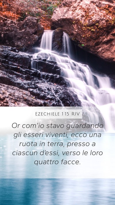 Ezechiele 1:15 RIV Bible Verse Image