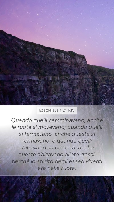 Ezechiele 1:21 RIV Mobile Phone Wallpaper - Quando quelli camminavano, anche le ruote si - Mobile Bible Verse Wallpaper