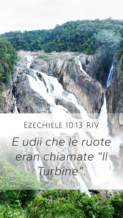 Ezechiele 10:13 RIV Mobile Phone Wallpaper - E udii che le ruote eran chiamate “Il - Mobile Bible Verse Wallpaper