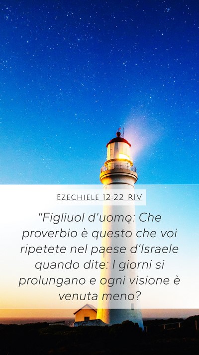 Ezechiele 12:22 RIV Bible Verse Image