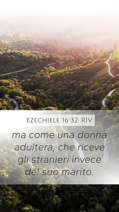 Ezechiele 16:32 RIV Bible Verse Image
