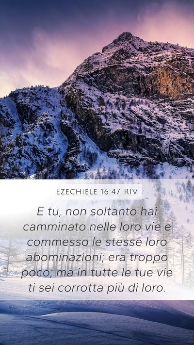 Ezechiele 16:47 RIV Bible Verse Image