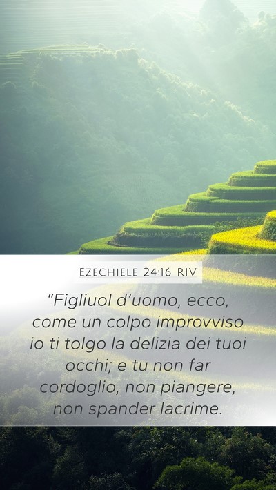 Ezechiele 24:16 RIV Bible Verse Image
