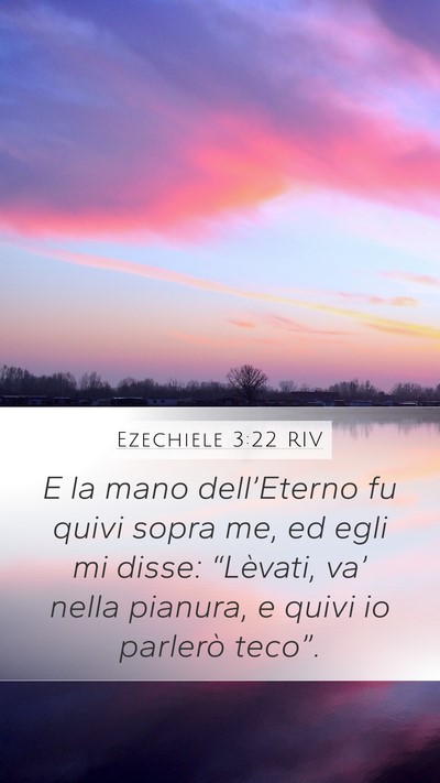 Ezechiele 3:22 RIV Bible Verse Image