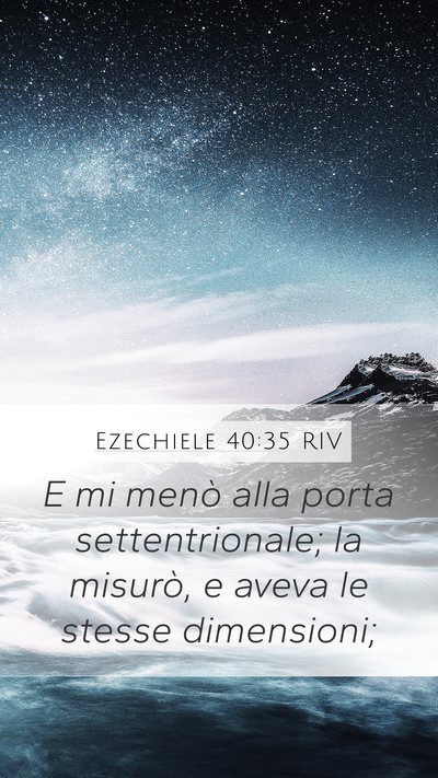 Ezechiele 40:35 RIV Bible Verse Image