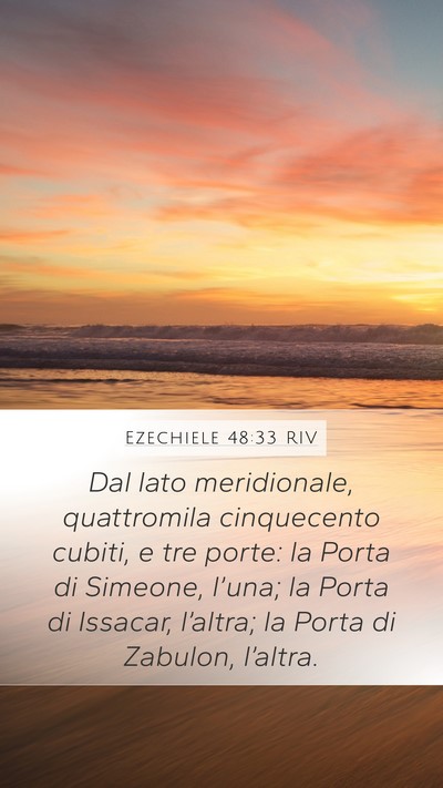 Ezechiele 48:33 RIV Mobile Phone Wallpaper - Dal lato meridionale, quattromila cinquecento - Mobile Bible Verse Wallpaper