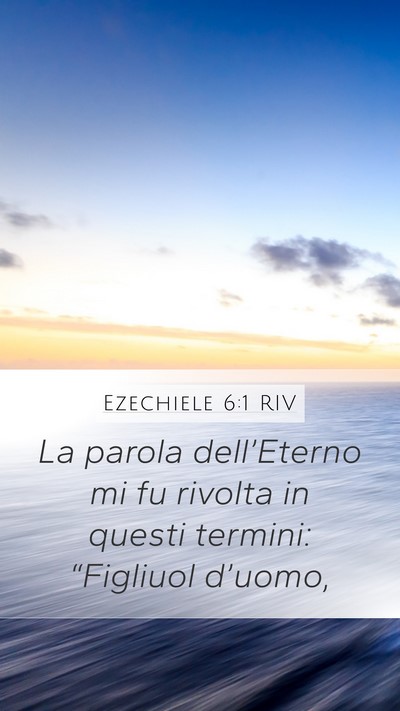 Ezechiele 6:1 RIV Bible Verse Image