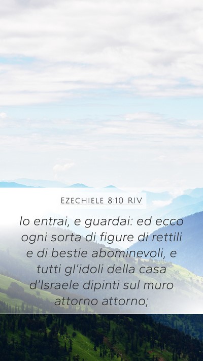 Ezechiele 8:10 RIV Bible Verse Image