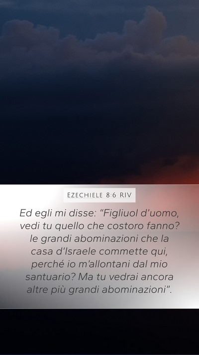 Ezechiele 8:6 RIV Bible Verse Image