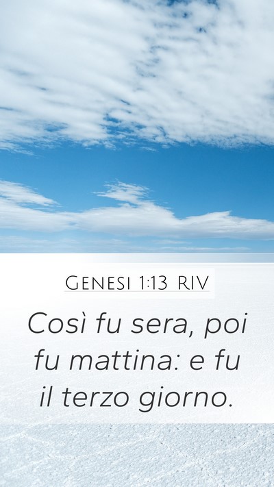 Genesi 1:13 RIV Mobile Phone Wallpaper - Così fu sera, poi fu mattina: e fu il terzo - Mobile Bible Verse Wallpaper