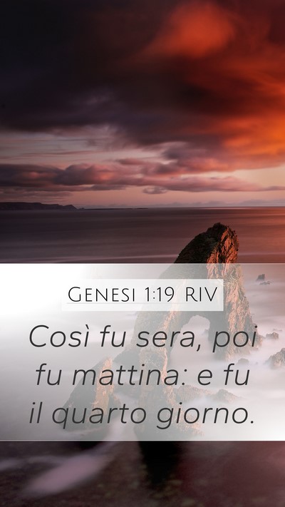 Genesi 1:19 RIV Mobile Phone Wallpaper - Così fu sera, poi fu mattina: e fu il quarto - Mobile Bible Verse Wallpaper