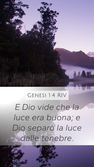Genesi 1:4 RIV Mobile Phone Wallpaper - E Dio vide che la luce era buona; e Dio separò - Mobile Bible Verse Wallpaper