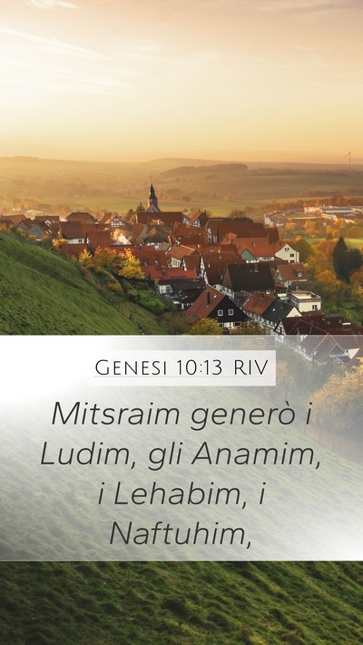 Genesi 10:13 RIV Mobile Phone Wallpaper - Mitsraim generò i Ludim, gli Anamim, i Lehabim, - Mobile Bible Verse Wallpaper