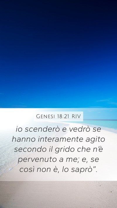 Genesi 18:21 RIV Mobile Phone Wallpaper - io scenderò e vedrò se hanno interamente agito - Mobile Bible Verse Wallpaper