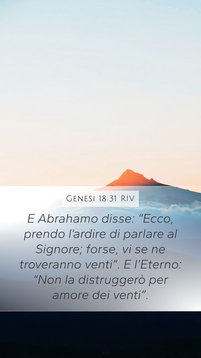 Genesi 18:31 RIV Mobile Phone Wallpaper - E Abrahamo disse: “Ecco, prendo l’ardire di - Mobile Bible Verse Wallpaper