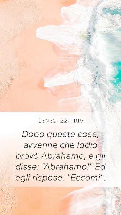 Genesi 22:1 RIV Mobile Phone Wallpaper - Dopo queste cose, avvenne che Iddio provò - Mobile Bible Verse Wallpaper