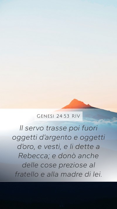 Genesi 24:53 RIV Bible Verse Image