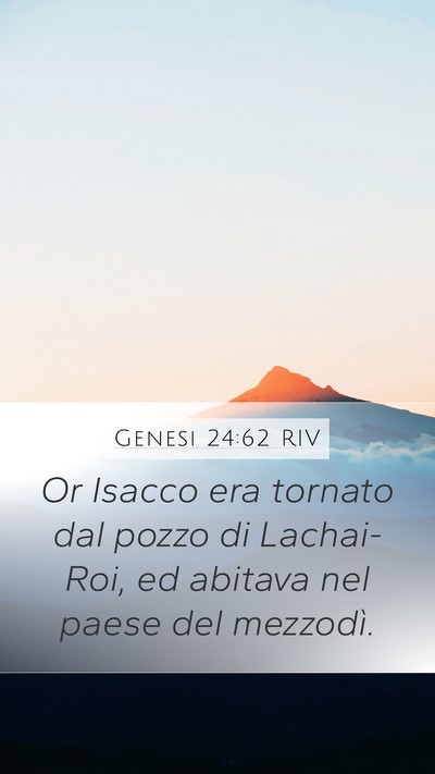 Genesi 24:62 RIV Bible Verse Image