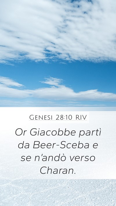Genesi 28:10 RIV Mobile Phone Wallpaper - Or Giacobbe partì da Beer-Sceba e se n’andò - Mobile Bible Verse Wallpaper