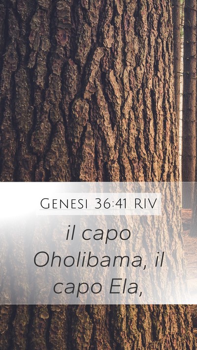 Genesi 36:41 RIV Mobile Phone Wallpaper - il capo Oholibama, il capo - Mobile Bible Verse Wallpaper
