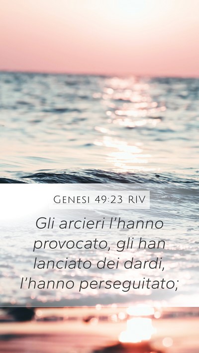 Genesi 49:23 RIV Bible Verse Image