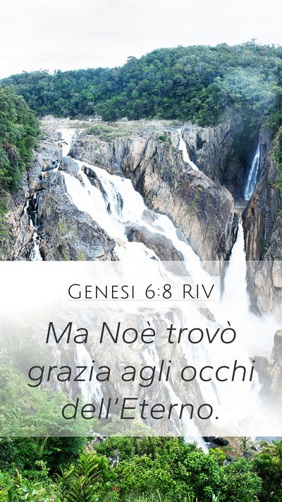 Genesi 6:8 RIV Mobile Phone Wallpaper - Ma Noè trovò grazia agli occhi - Mobile Bible Verse Wallpaper