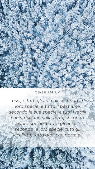 Genesi 7:14 RIV Mobile Phone Wallpaper - essi, e tutti gli animali secondo le loro specie, - Mobile Bible Verse Wallpaper