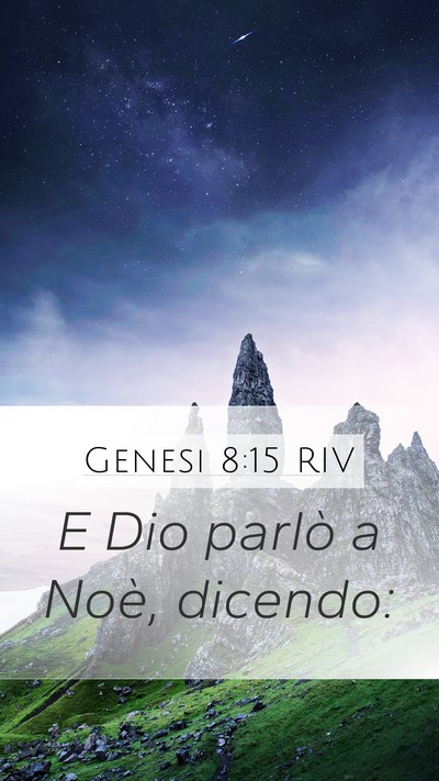 Genesi 8:15 RIV Mobile Phone Wallpaper - E Dio parlò a Noè, - Mobile Bible Verse Wallpaper
