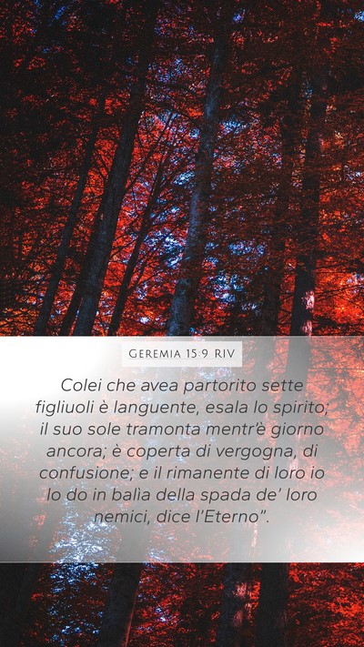 Geremia 15:9 RIV Bible Verse Image