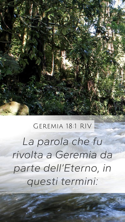 Geremia 18:1 RIV Mobile Phone Wallpaper - La parola che fu rivolta a Geremia da parte - Mobile Bible Verse Wallpaper