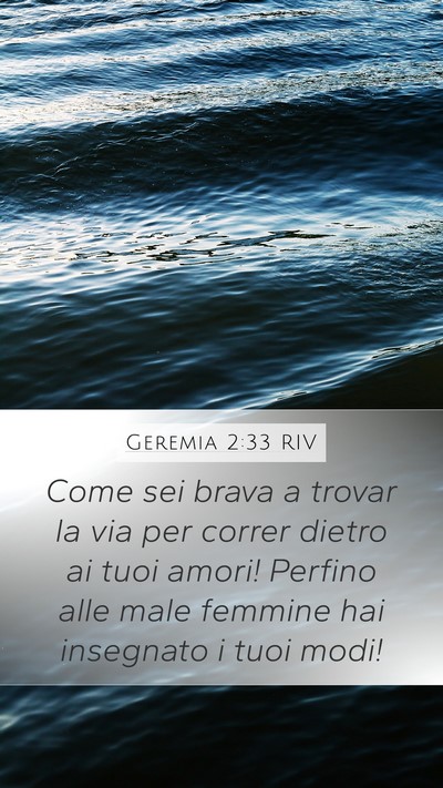Geremia 2:33 RIV Bible Verse Image