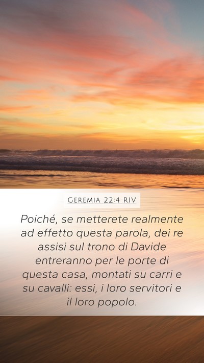 Geremia 22:4 RIV Mobile Phone Wallpaper - Poiché, se metterete realmente ad effetto questa - Mobile Bible Verse Wallpaper