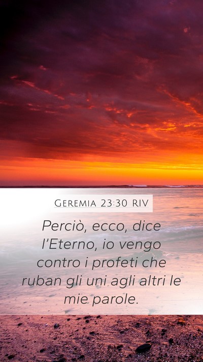 Geremia 23:30 RIV Mobile Phone Wallpaper - Perciò, ecco, dice l’Eterno, io vengo contro i - Mobile Bible Verse Wallpaper