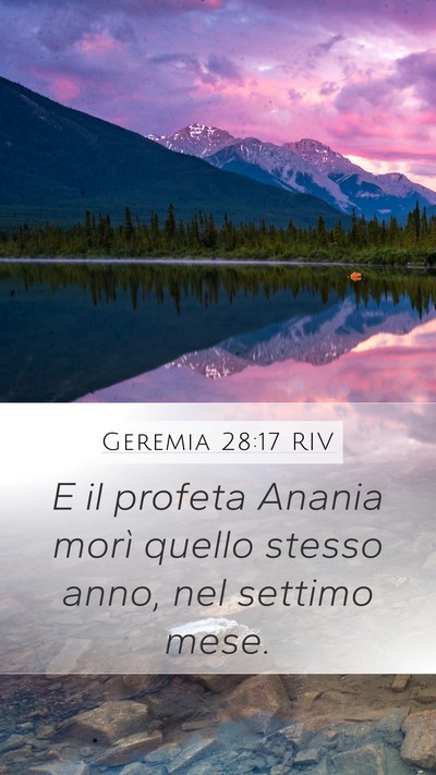 Geremia 28:17 RIV Mobile Phone Wallpaper - E il profeta Anania morì quello stesso anno, nel - Mobile Bible Verse Wallpaper