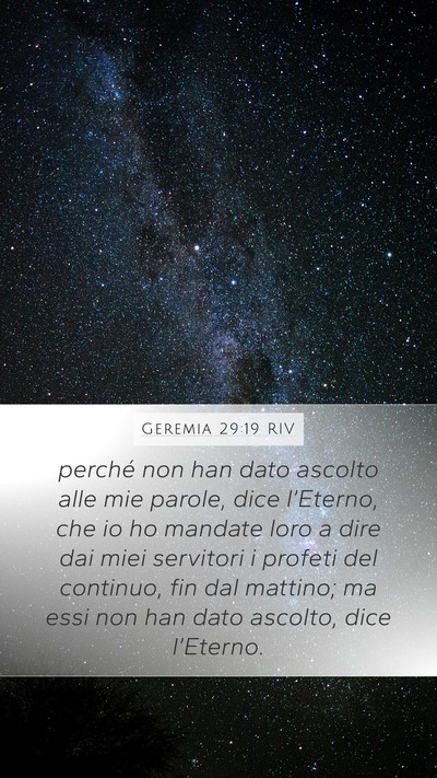 Geremia 29:19 RIV Mobile Phone Wallpaper - perché non han dato ascolto alle mie parole, - Mobile Bible Verse Wallpaper