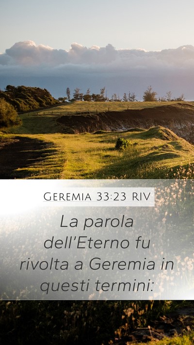 Geremia 33:23 RIV Mobile Phone Wallpaper - La parola dell’Eterno fu rivolta a Geremia in - Mobile Bible Verse Wallpaper