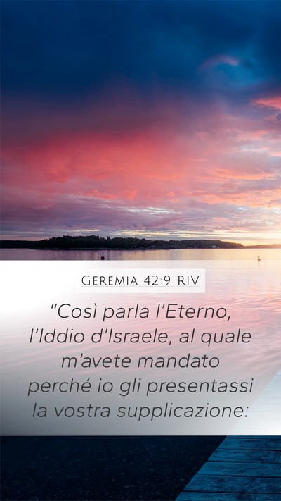 Geremia 42:9 RIV Mobile Phone Wallpaper - “Così parla l’Eterno, l’Iddio d’Israele, - Mobile Bible Verse Wallpaper