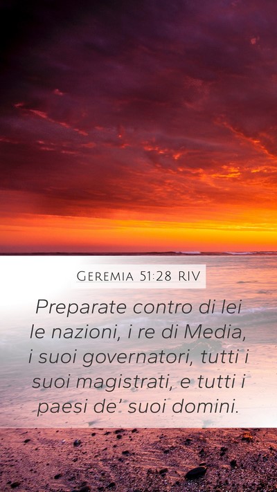 Geremia 51:28 RIV Mobile Phone Wallpaper - Preparate contro di lei le nazioni, i re di - Mobile Bible Verse Wallpaper