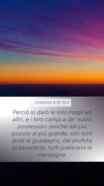 Geremia 8:10 RIV Bible Verse Image