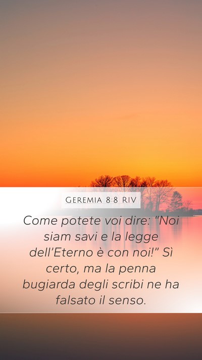 Geremia 8:8 RIV Bible Verse Image