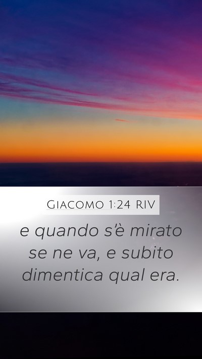 Giacomo 1:24 RIV Bible Verse Image