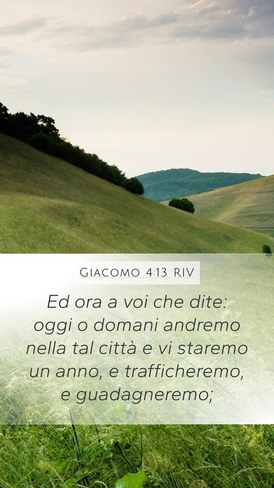Giacomo 4:13 RIV Bible Verse Image