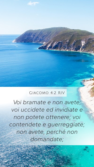 Giacomo 4:2 RIV Bible Verse Image