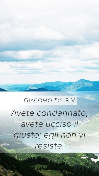 Giacomo 5:6 RIV Bible Verse Image