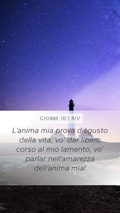 Giobbe 10:1 RIV Bible Verse Image
