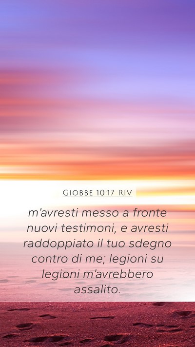 Giobbe 10:17 RIV Bible Verse Image