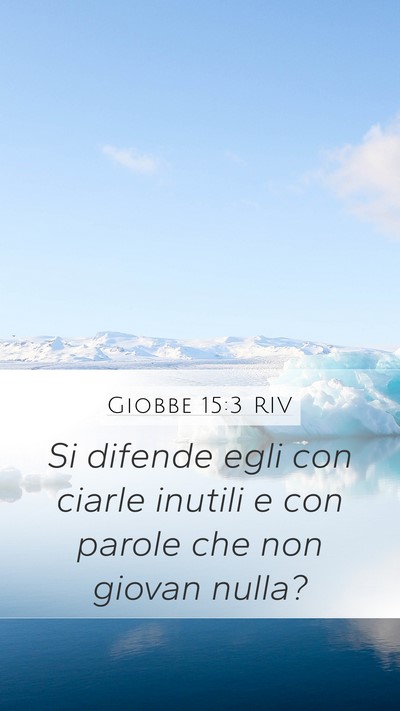 Giobbe 15:3 RIV Bible Verse Image